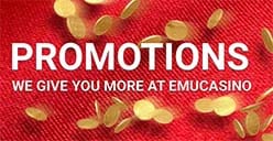 EMu Casino promotions 2018