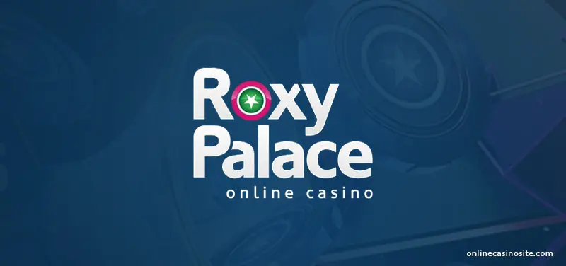 Roxy Palace online casino review