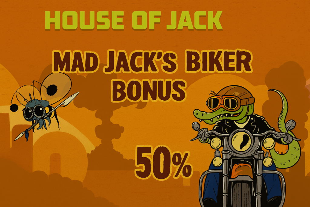 House of Jack Biker Bonus