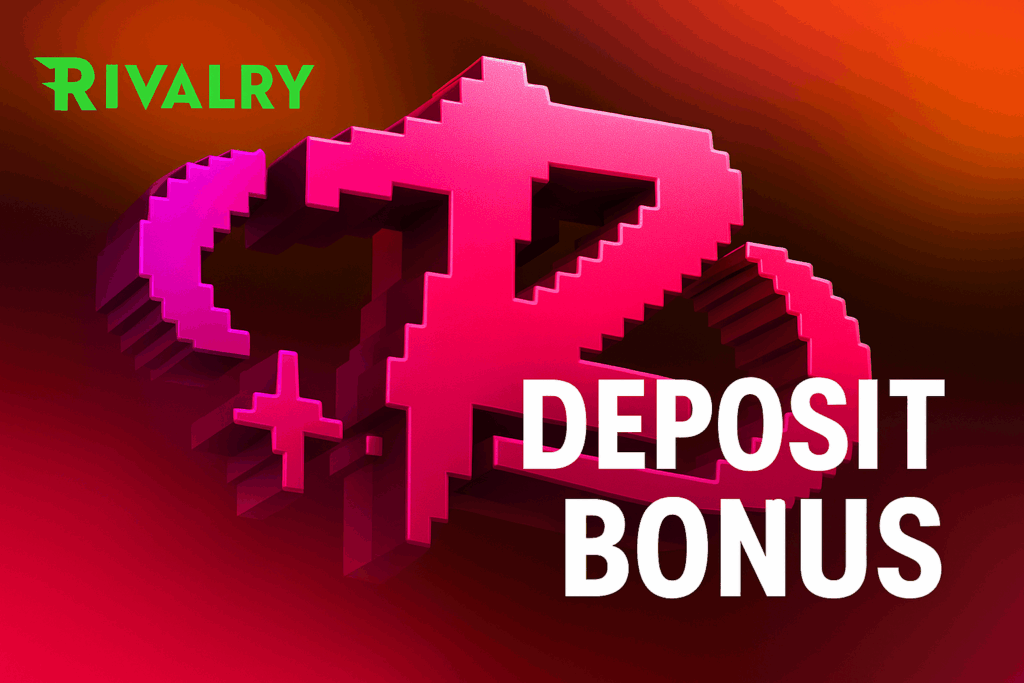 Rivalry Casino Deposit Bonus