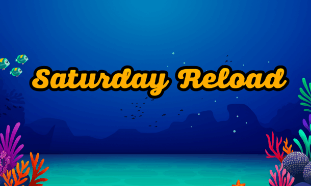 Saturday Reload ReefSpins
